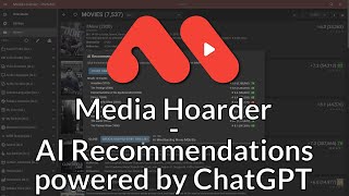 Media Hoarder - AI Recommendations powered by ChatGPT