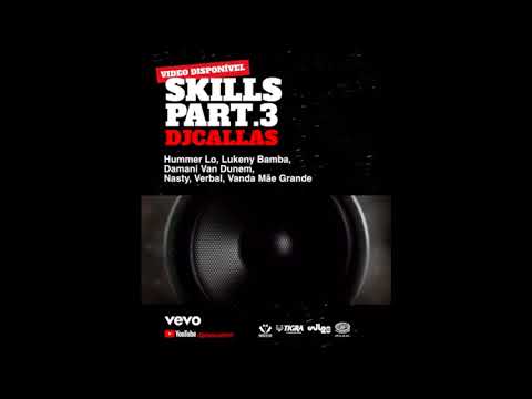 DJ Callas - Skills Part. 3 (Musica)
