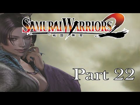 Samurai Warriors 2 No Story WALKTHROUGH Part 22 [FULLGAME]