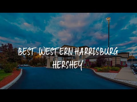 Best Western Harrisburg Hershey Review - Harrisburg , United States of America