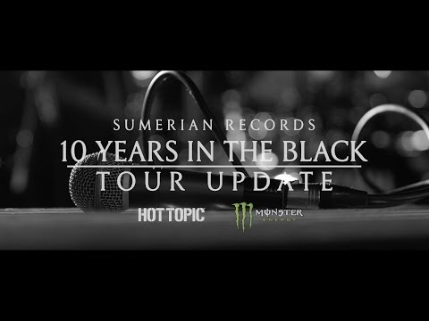 SUMERIAN 10 YEAR TOUR (Update #1)