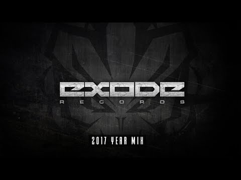 Exode Records 2017 Yearmix (Mixed by Mabrook)