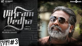 Vikram Vedha Promo Spot #3 | R.Madhavan, Vijay Sethupathi | Sam C S