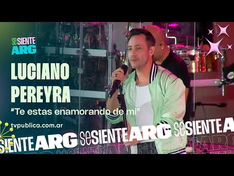 Te estas enamorando de mi por Luciano Pereyra en Jesús María - Se Siente Argentina