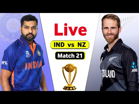 India Vs New Zealand Live World Cup - Match 21 | IND vs NZ  Live Score