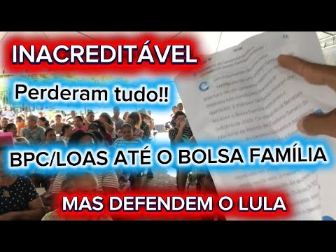 BPC/LOAS - Bolsa Família - They lost everything, but they still defend Lula - Unbelievable