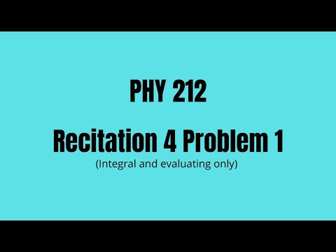 PHY 212- Electric Field from a Complex Shaped Wire (Integral)