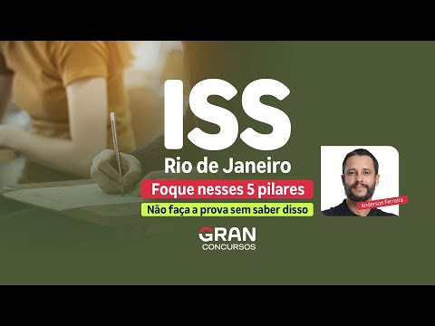 Concurso ISS RJ (APO) – Foque nesses 5 pilares | Com Anderson Ferreira
