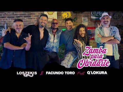 LOS TEKIS y Facundo Toro FT. Q'Lokura - Zamba para Olvidarte - [ Video Oficial ]