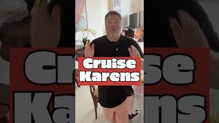 Cruise Ship Karens Part 1!