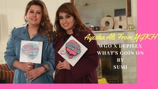 Ayesha Ali From Yeh Ghar Ka Hai In Talks With Sumi On WGO Episode 06 video