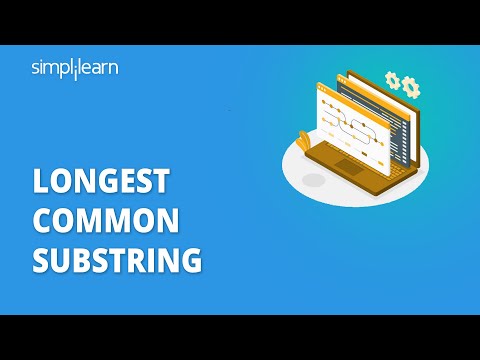Longest Common Substring | Dynamic Programming | Data Structures And Algorithms | Simplilearn