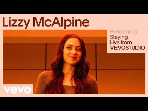 Staying - Lizzy McAlpine