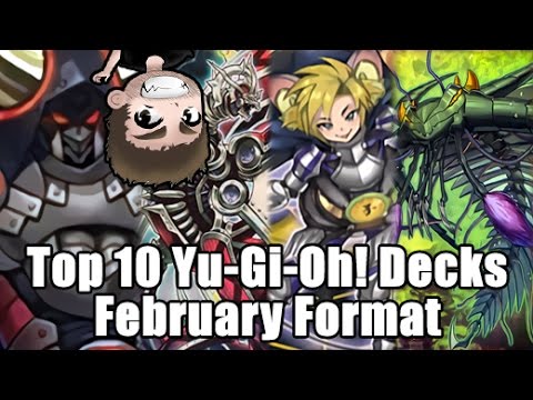 Top 10 Best Yu-Gi-Oh! Decks February 2017 Format - Raging Tempest!