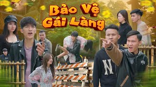 BẢO VỆ GÁI LÀNG | Đại Học Du Ký - Phần 123 | Phim Ngắn Siêu Hài Hước Gãy TV