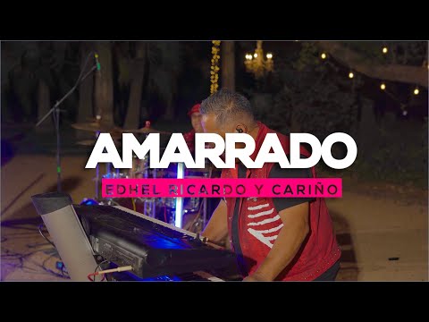 Grupo Cariño - Amarrado (En Vivo)