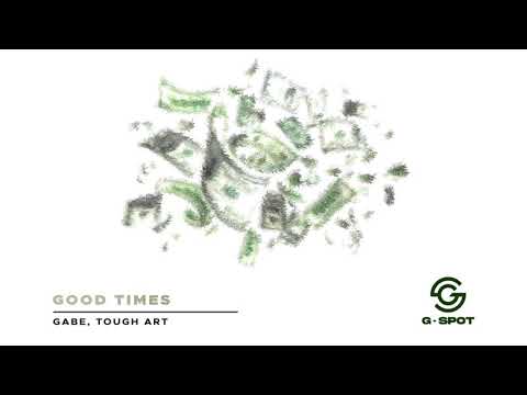 [GSPT022] GABE, TOUGH ART - GOOD TIMES