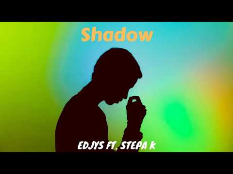 EDJYS ft. Stepa K - Shadow