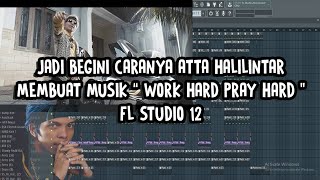 Download lagu WORK HARD PRAY HARD - ATTA HALILINTAR , EITARO , DJ LEZTEY ( FL STUDIO 12 REMAKE ) mp3 Download lagu WORK HARD PRAY HARD - ATTA HALILINTAR , EITARO , DJ LEZTEY ( FL STUDIO 12 REMAKE ) mp3