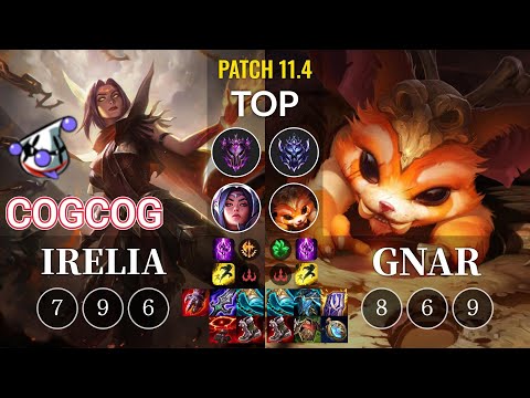 RJ Cogcog Irelia vs Gnar Top - KR Patch 11.4
