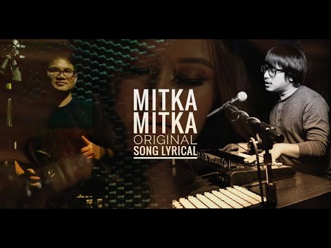MITKA-MITKA Original Song Lyrical 2020