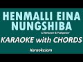 Henmalli Eina Nungshiba Karaoke With Chords