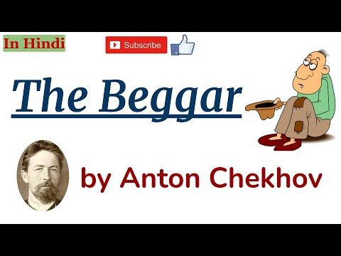 The Beggar by Anton Chekhov - Summary and Details in Hindi