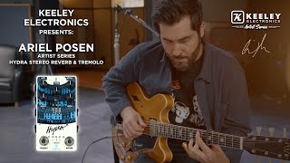 Video thumbnail for Keeley Electronics Presents: Artist Series Ariel Posen HYDRA Stereo Reverb & Tremolo - Demo by Keeley Electronics
