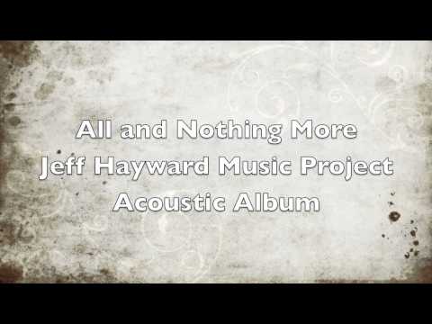 All and Nothing More - Jeff Hayward