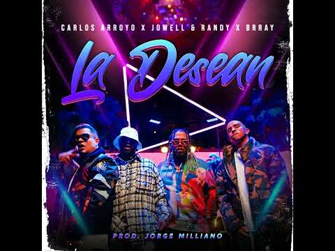 Carlos Arroyo x Jowell & Randy x Brray - La Desean