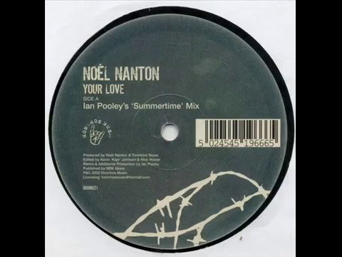Noël Nanton  -  Your Love (Ian Pooley's 'Summertime' Mix)