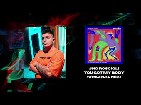 Jho Roscioli - You Got My Body (Original Mix)