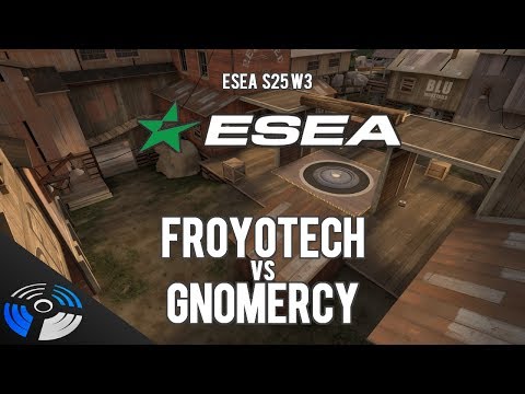 ESEA S25 W3: froyotech vs. Gnomercy