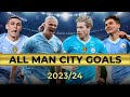 All 108 Man City Goals 2023/24 So Far | CINEMATIC STYLE