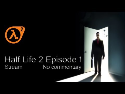 Half Life 2  Episode 1 Walkthrough Pt 1 - Containment (gameplay no commentary)