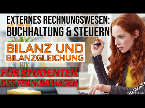 Externes Rechnungswesen: Bilanz und Bilanzgleichung - Fernuni Hagen