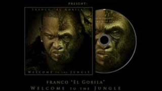 Franco El Gorila - Camila [ Welcome To The Jungle ]