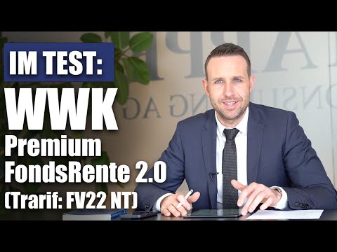 Is the WWK Premium FondsRente 2.0 (Trarif: FV22 NT) worthwhile?