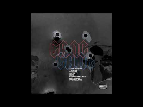 Yung Marley-Gang Gang (feat. Skooly, YFN Kay, Yung LB, Nero, CosaNostra Kidd, Aoc Obama & June)