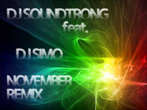 DJSOUNDSTRONG FEAT. DJ SIMO NOVEMBER REMIX