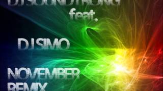 DJSOUNDSTRONG FEAT. DJ SIMO NOVEMBER REMIX