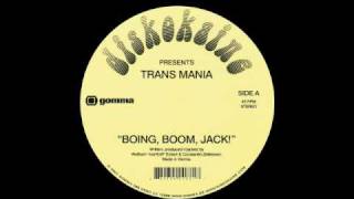 Diskokaine presents Trans Mania - Boing, Boom, Jack!