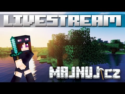 WeronicaMC na Majnuj 30/07/2015 | Twitch, YT