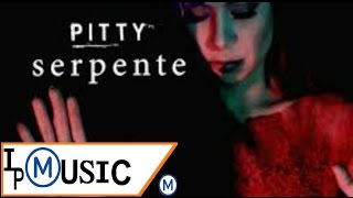 Pitty - Serpente Oficial Clipe