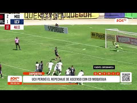 Trujillo: UCV cae y pierde el ascenso ante Deportivo Moquegua