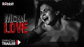 Michal Love | Rabbit Movie | hot web series | hot seene video | official trailer review | ullu hot |