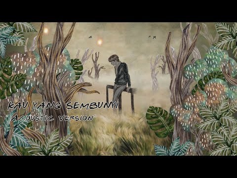 Hanin Dhiya – Kau Yang Sembunyi "Acoustic Version" (Official Lyric video)