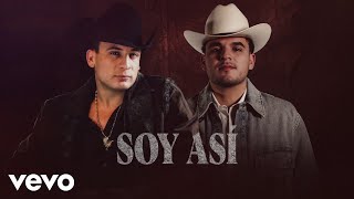 Valentín Elizalde, Edgardo Nuñez - Soy Así (LETRA)