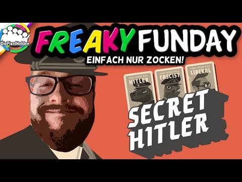 FREAKY FUNDAY - Secret Hitler #9 - Aus dem Spiel genommen