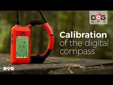 Calibration of tracking device DOG GPS X30, X25, X20 | Dogtrace